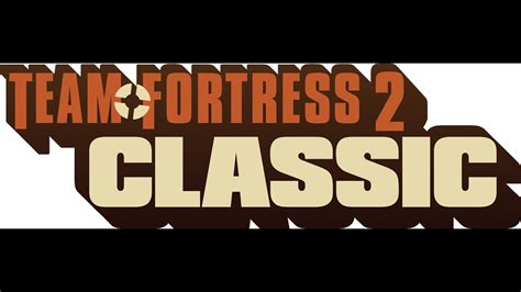 TF2 Classic.